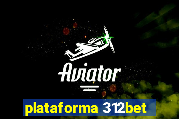 plataforma 312bet